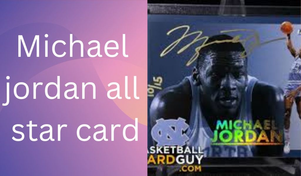 Michael Jordan All-Star Card