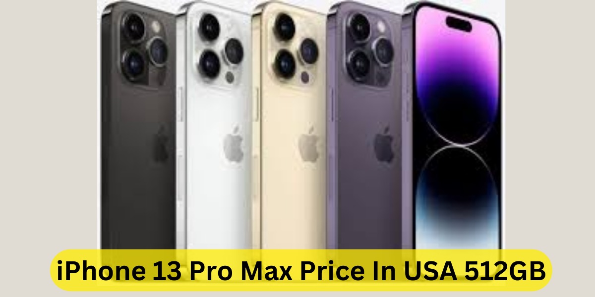 iPhone 13 Pro Max Price In USA 512GB